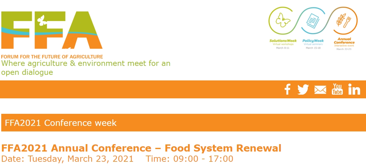 Forum for the Future of Agriculture 2021 Annual Conference (Online) – Food System Renewal @ 23 March 2021